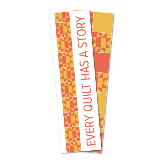 Every Quilt Has a Story Bookmark-Bookmark-Create Wholsale